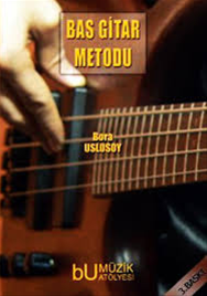BAS GİTAR EĞİTİM METODU   (BORA USLUSOY)  :YERLİ Y - bgm